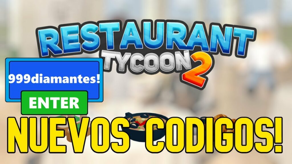 Códigos de Restaurant Tycoon 2